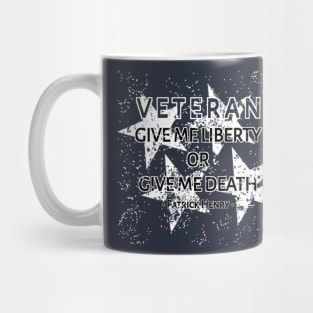 Tribute To Veteran ... Patrick Henry Quotes Mug